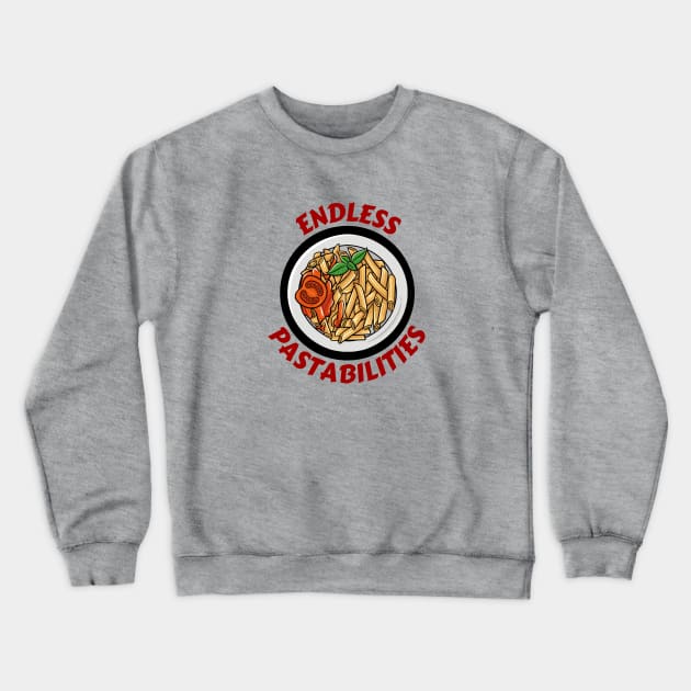 Endless Pastabilities | Pasta Pun Crewneck Sweatshirt by Allthingspunny